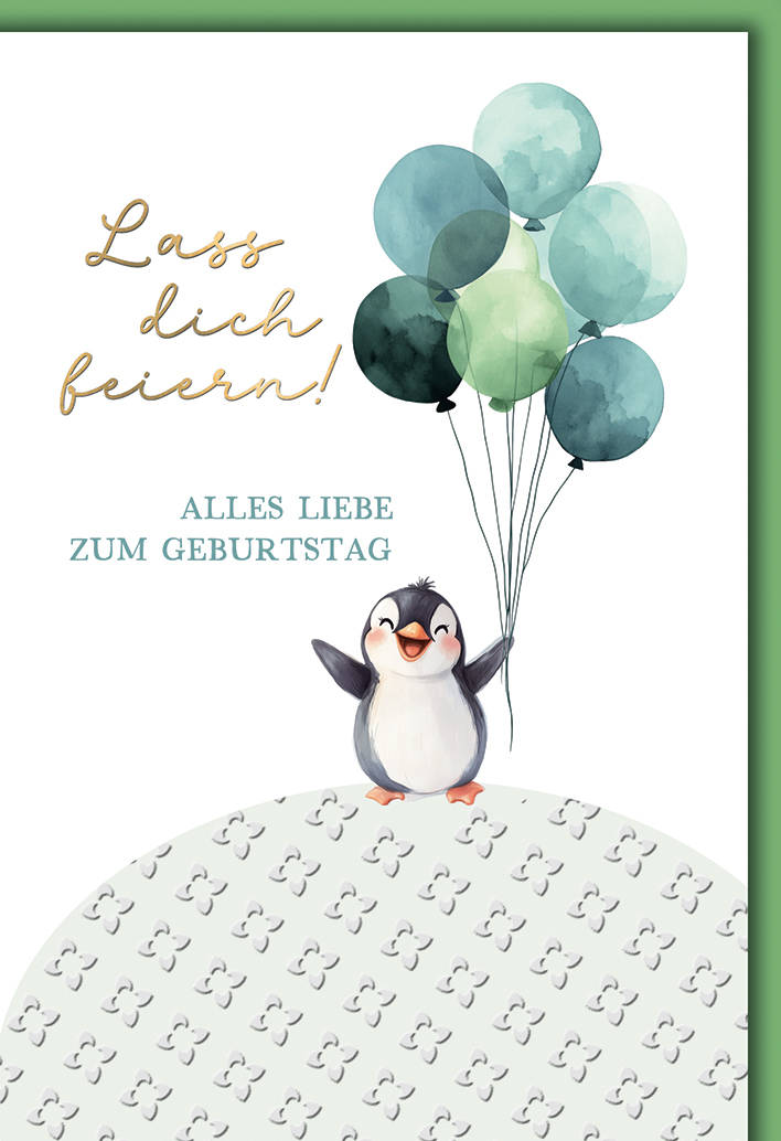 Geburtstagskarte Lass dich feiern!