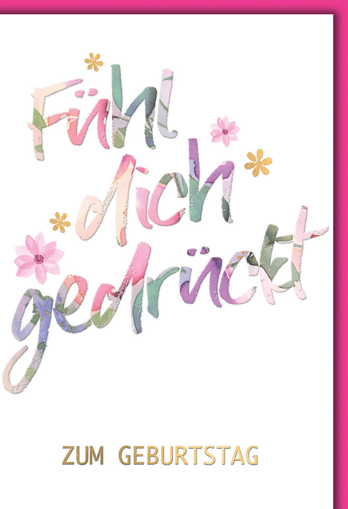 Geburtstagskarte Fühl dich gedrückt